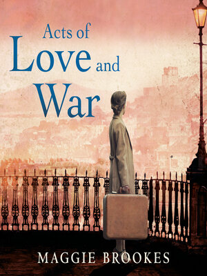 cover image of Acts of Love and War